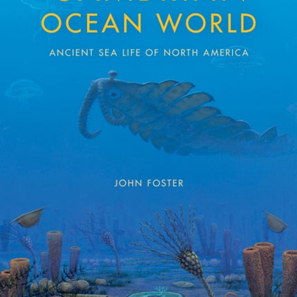 Cambrian Ocean World: Ancient Sea Life of North America