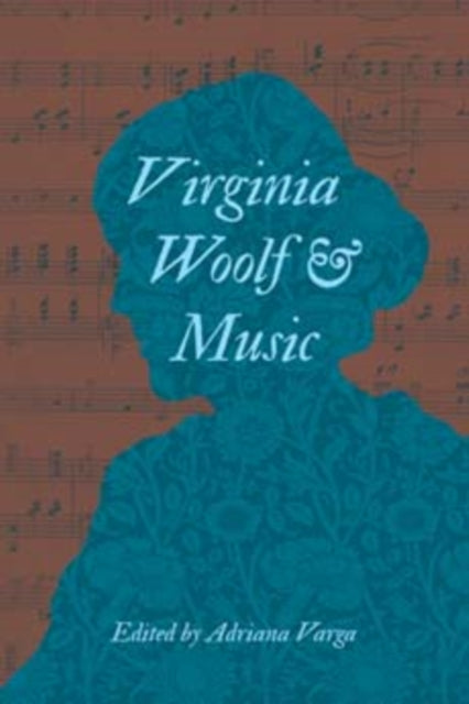 Virginia Woolf and Music