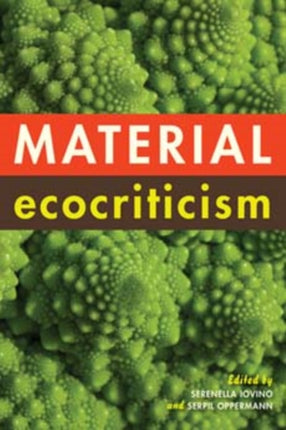 Material Ecocriticism