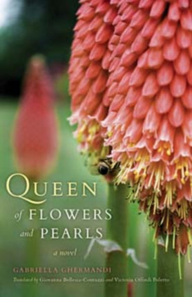 Queen of Flowers and Pearls: A Novel