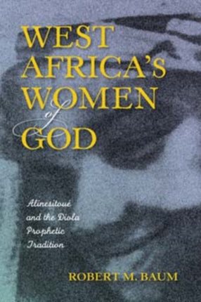West Africas Women of God  Alinesitou233 and the