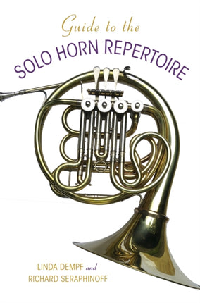 Guide to the Solo Horn Repertoire