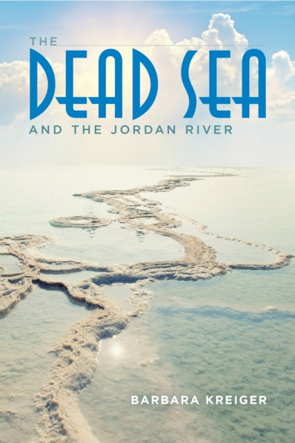 The Dead Sea and the Jordan River