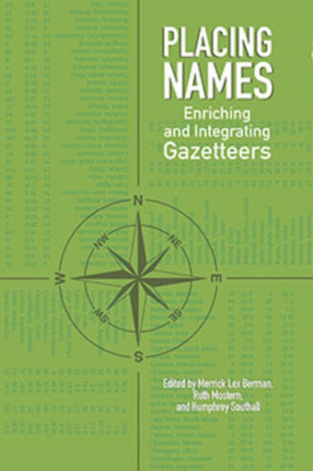 Placing Names: Enriching and Integrating Gazetteers