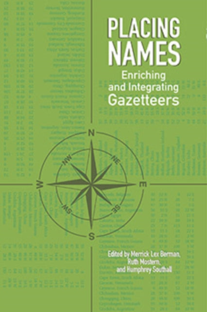 Placing Names: Enriching and Integrating Gazetteers