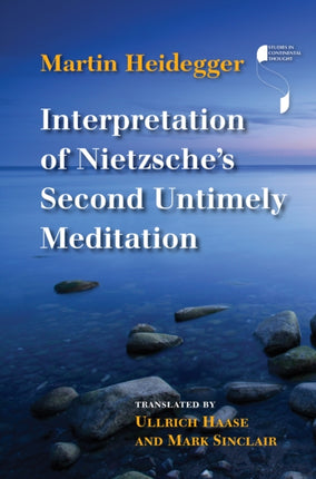 Interpretation of Nietzsche's Second Untimely Meditation