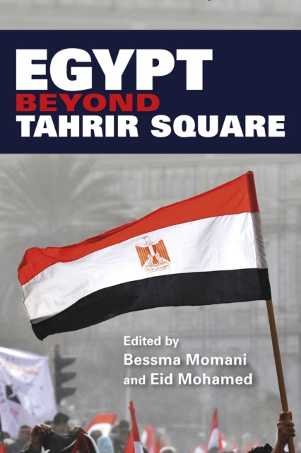 Egypt beyond Tahrir Square