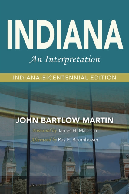 Indiana: An Interpretation—Indiana Bicentennial Edition