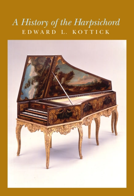 A History of the Harpsichord