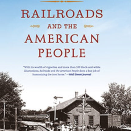 Railroads and the American People