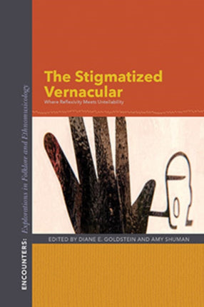 The Stigmatized Vernacular  Where Reflexivity