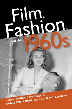 Film, Fashion, and the 1960s