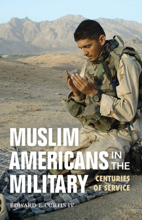 Muslim Americans in the Military Centuries of Service