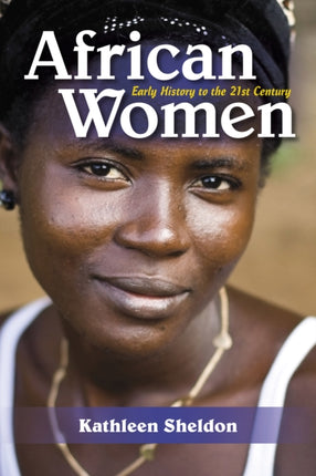 African Women: Early History to the 21st Century