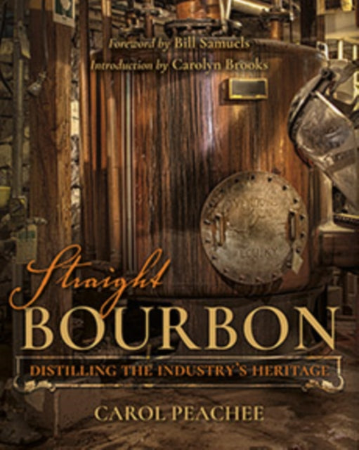 Straight Bourbon  Distilling the Industrys