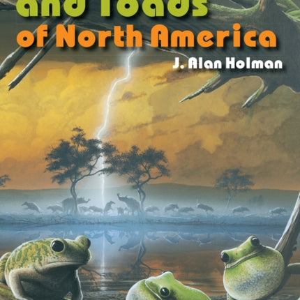 Fossil Frogs and Toads of North America