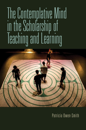 The Contemplative Mind in the Scholarship of