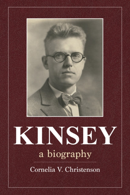 Kinsey: A Biography