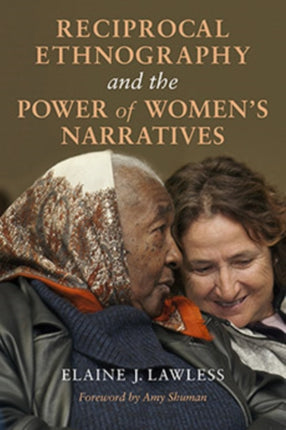 Reciprocal Ethnography and the Power of Women's Narratives