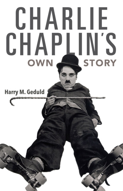 Charlie Chaplin's Own Story