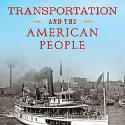 Transportation and the American People