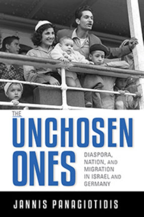 The Unchosen Ones  Diaspora Nation and Migration