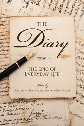 The Diary: The Epic of Everyday Life