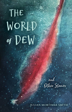 The World of Dew and Other Stories