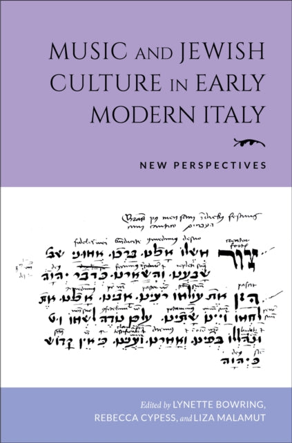 Music and Jewish Culture in Early Modern Italy: New Perspectives