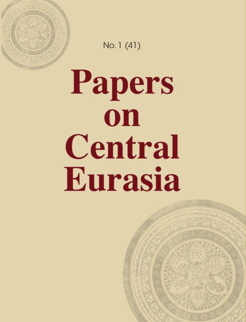 The Tibetan Chan Manuscripts: SRIFIAS Papers on Central Eurasia #1 (41)