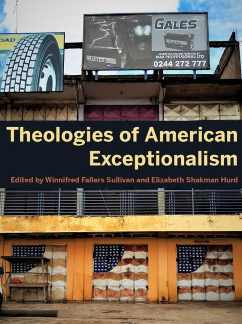 Theologies of American Exceptionalism