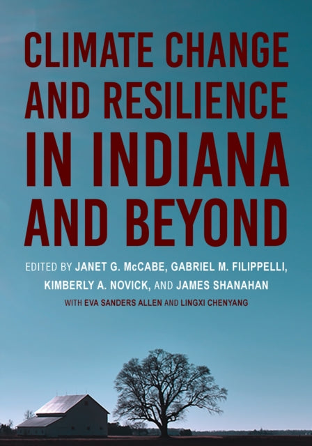 Climate Change and Resilience in Indiana and Beyond