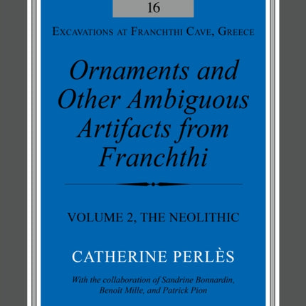 Ornaments and Other Ambiguous Artifacts from Fra – Volume 2, The Neolithic