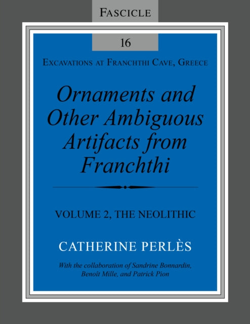 Ornaments and Other Ambiguous Artifacts from Fra – Volume 2, The Neolithic