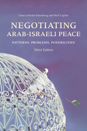 Negotiating ArabIsraeli Peace