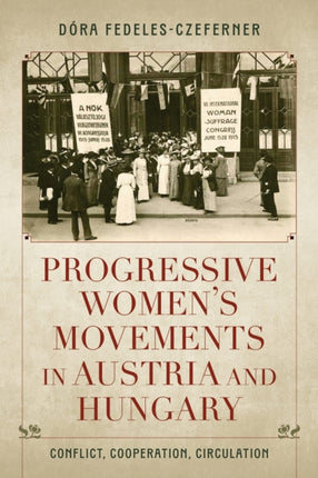 Progressive Womens Movements in Austria and Hungary
