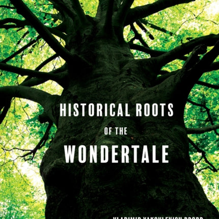 Historical Roots of the Wondertale