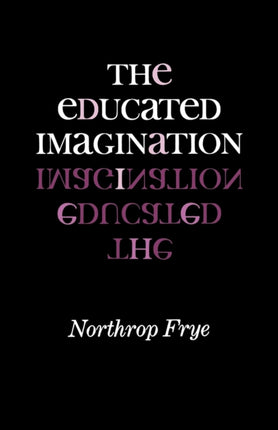 The Educated Imagination