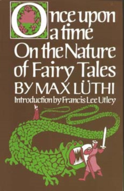 Once Upon a Time: On the Nature of Fairy Tales