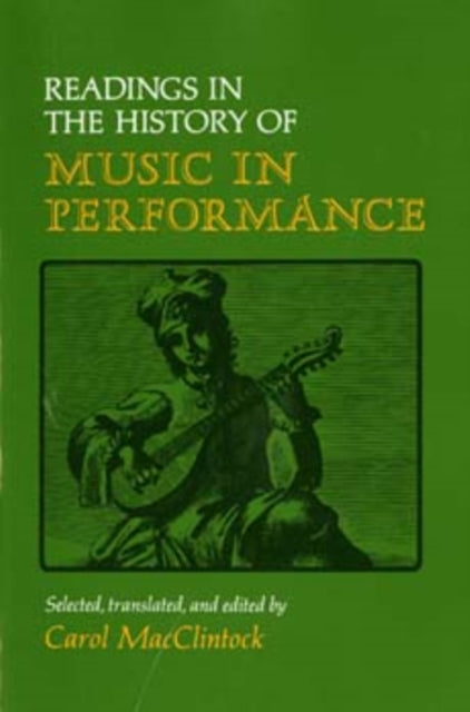 Readings in the History of Music in Performance