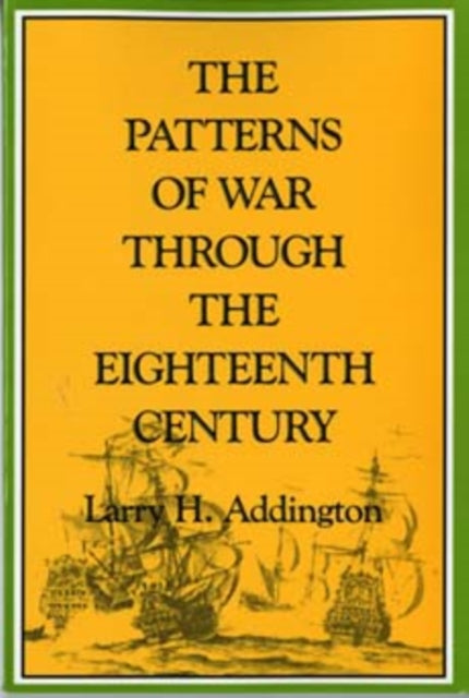 The Patterns of War through the Eighteenth Century