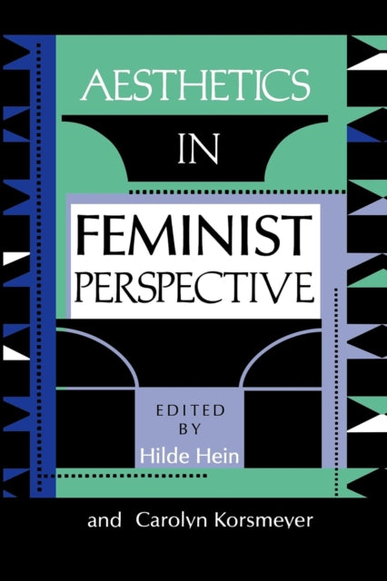 Aesthetics in Feminist Perspective