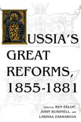 Russia's Great Reforms, 1855–1881