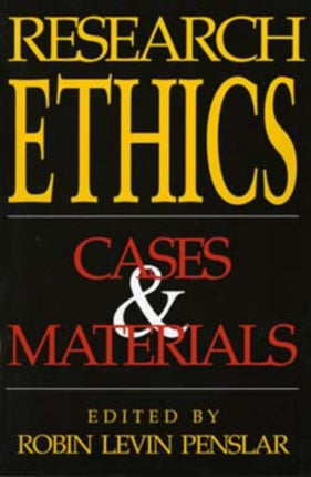 Research Ethics: Cases and Materials