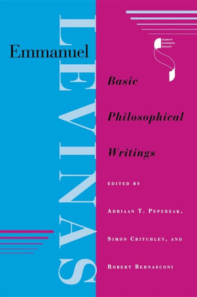 Emmanuel Levinas: Basic Philosophical Writings