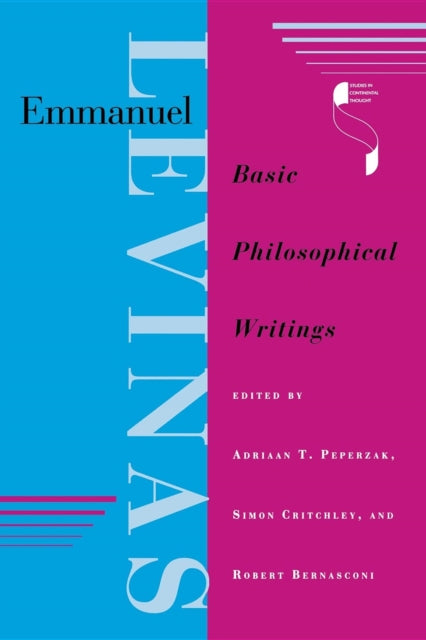 Emmanuel Levinas: Basic Philosophical Writings