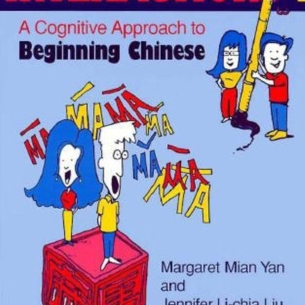 Interactions I [text + workbook]: A Cognitive Approach to Beginning Chinese