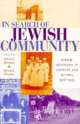 In Search of Jewish Community: Jewish Identities in Germany and Austria, 1918-1933