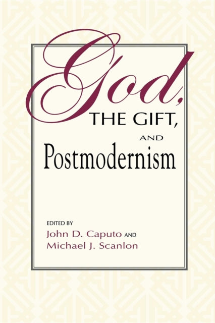 God, the Gift, and Postmodernism