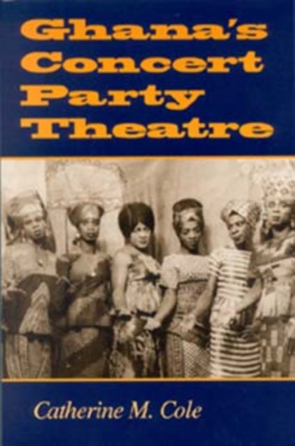 Ghana's Concert Party Theatre